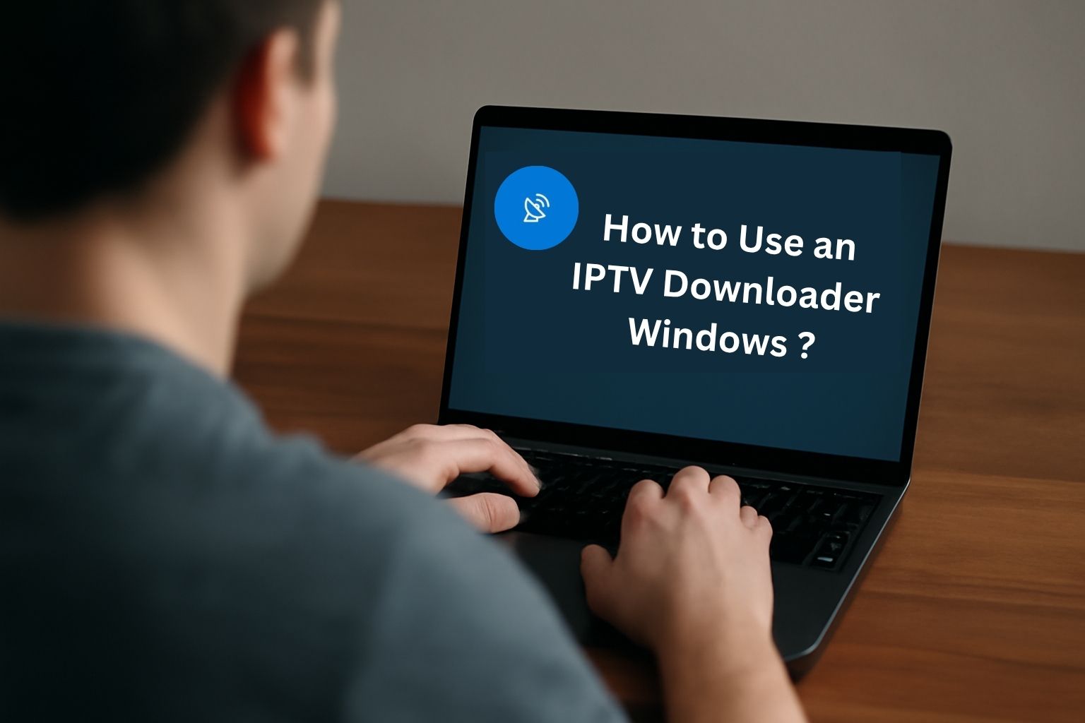 IPTV Downloader Windows